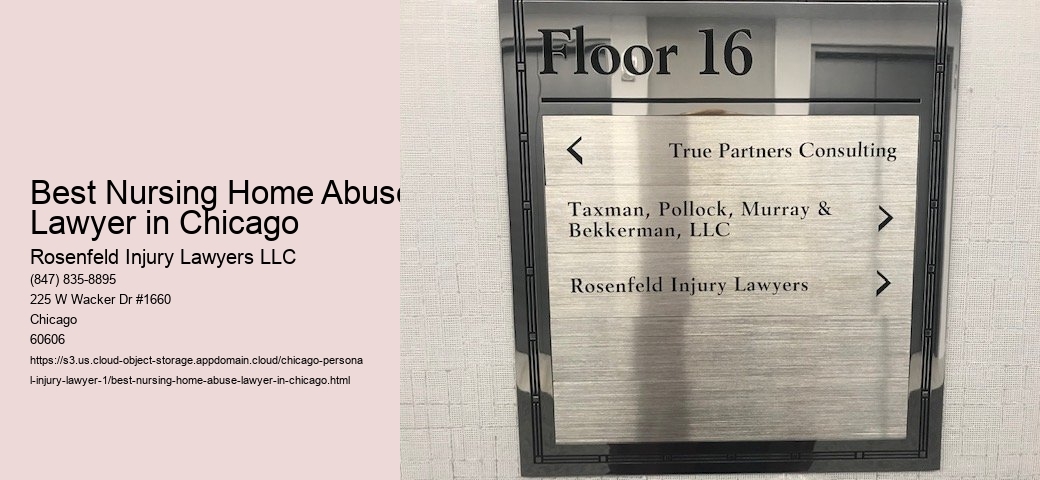 Best Nursing Home Abuse Lawyer in Chicago