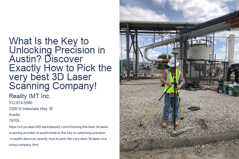 What Is the Key to Unlocking Precision in Austin? Discover Exactly How to Pick the very best 3D Laser Scanning Company!