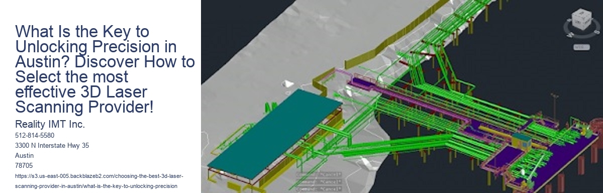What Is the Key to Unlocking Precision in Austin? Discover How to Select the most effective 3D Laser Scanning Provider!