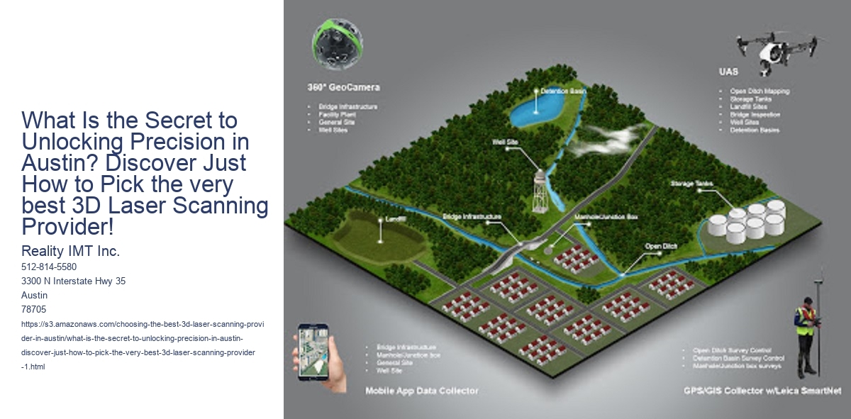 What Is the Secret to Unlocking Precision in Austin? Discover Just How to Pick the very best 3D Laser Scanning Provider!