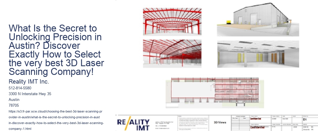What Is the Secret to Unlocking Precision in Austin? Discover Exactly How to Select the very best 3D Laser Scanning Company!