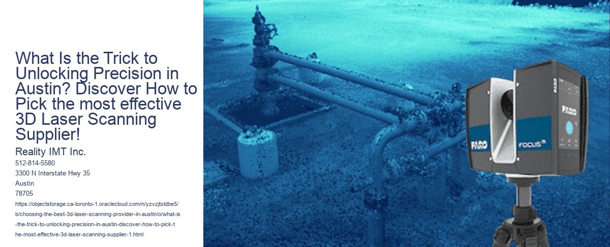What Is the Trick to Unlocking Precision in Austin? Discover How to Pick the most effective 3D Laser Scanning Supplier!
