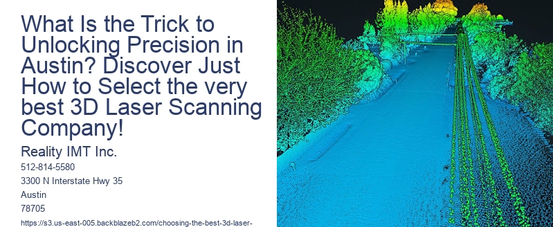 What Is the Trick to Unlocking Precision in Austin? Discover Just How to Select the very best 3D Laser Scanning Company!