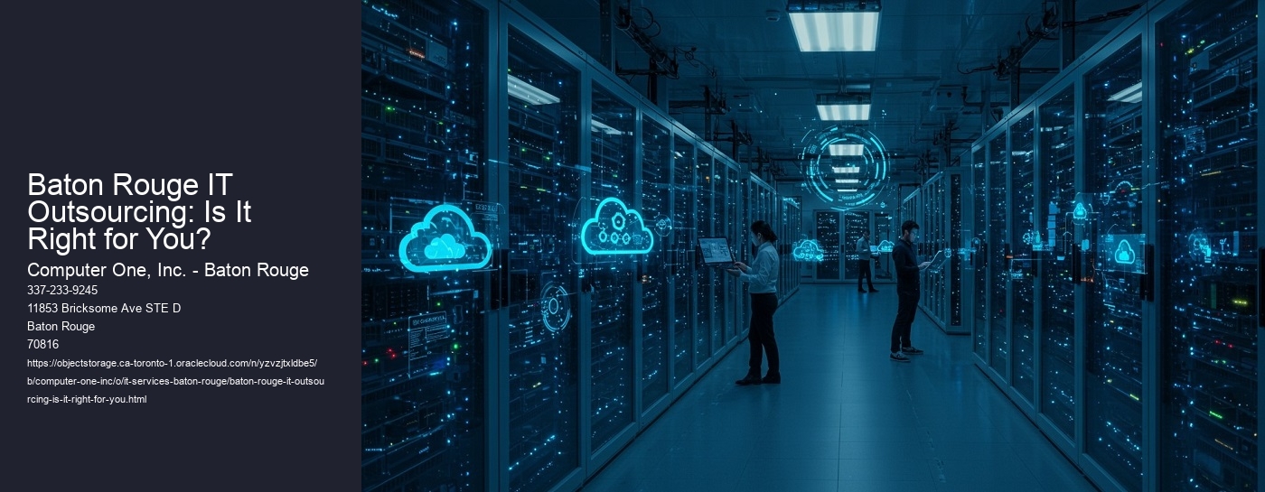 Baton Rouge IT Outsourcing: Is It Right for You?