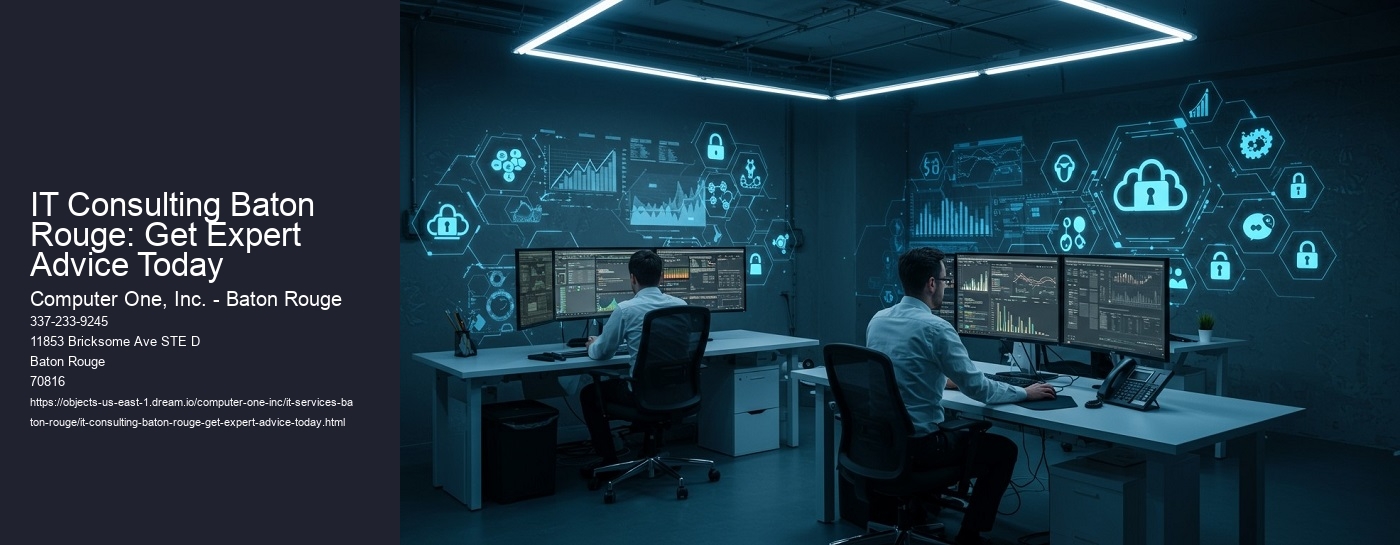 IT Consulting Baton Rouge: Get Expert Advice Today