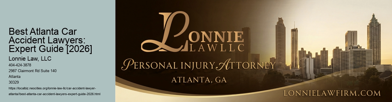 Best Atlanta Car Accident Lawyers: Expert Guide [2026]