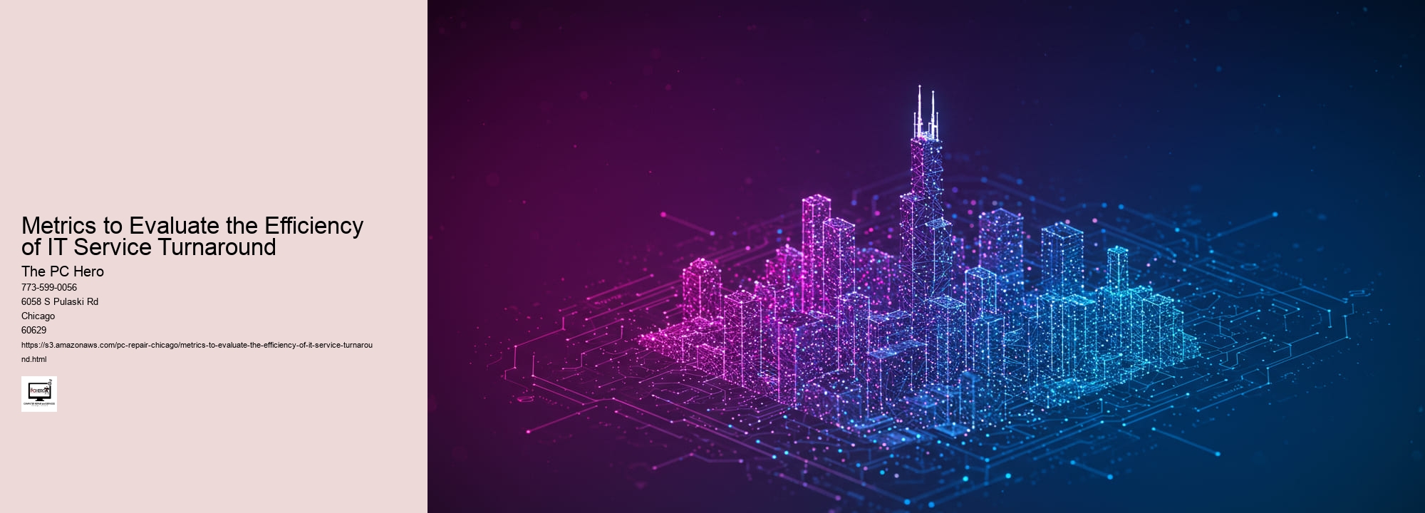 Metrics to Evaluate the Efficiency of IT Service Turnaround The PC Hero Metrics to Evaluate the Efficiency of IT Service Turnaround