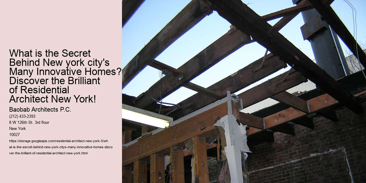 What is the Secret Behind New york city's Many Innovative Homes? Discover the Brilliant of Residential Architect New York!