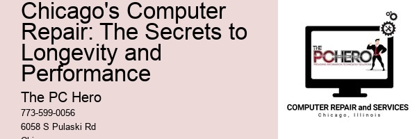 Chicago's Computer Repair: The Secrets to Longevity and Performance