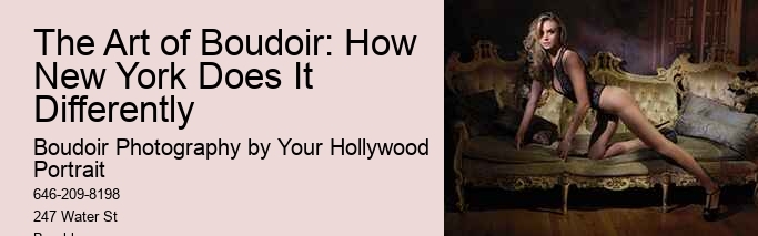 The Art of Boudoir: How New York Does It Differently