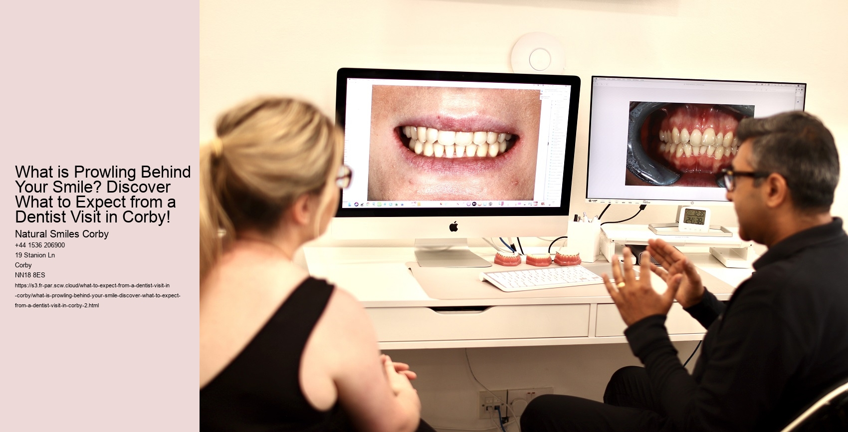 What is Prowling Behind Your Smile? Discover What to Expect from a Dentist Visit in Corby!