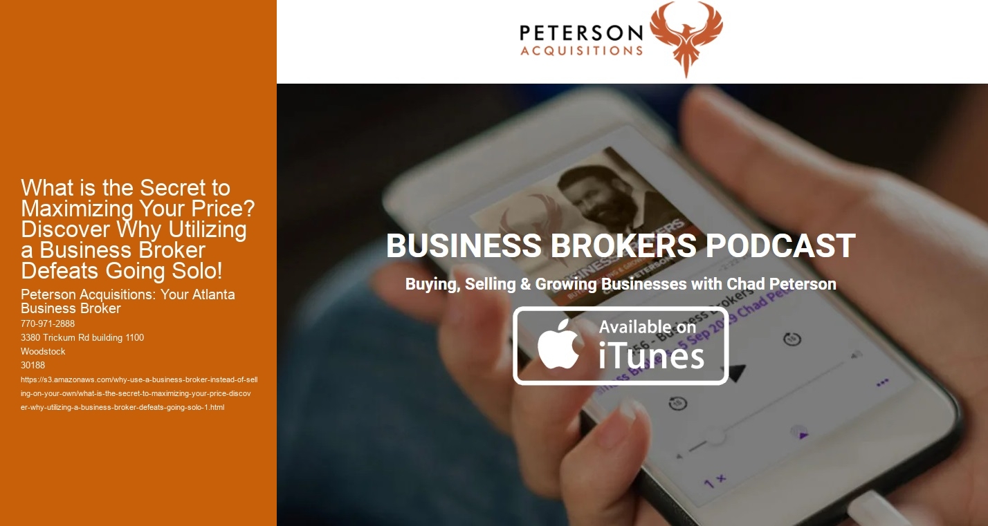 What is the Secret to Maximizing Your Price? Discover Why Utilizing a Business Broker Defeats Going Solo!